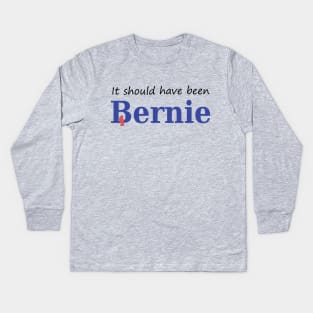It Should Have Been Bernie Kids Long Sleeve T-Shirt